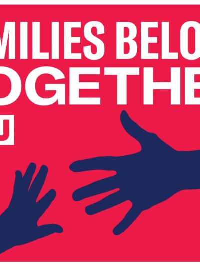 Families belong together
