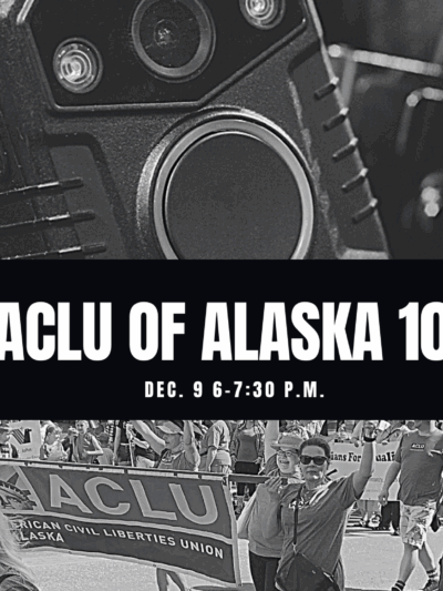 ACLU of Alaska 101