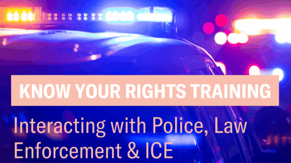Know Your Rights Law Enforcement training