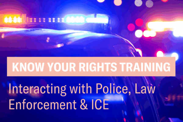 Know Your Rights Law Enforcement training