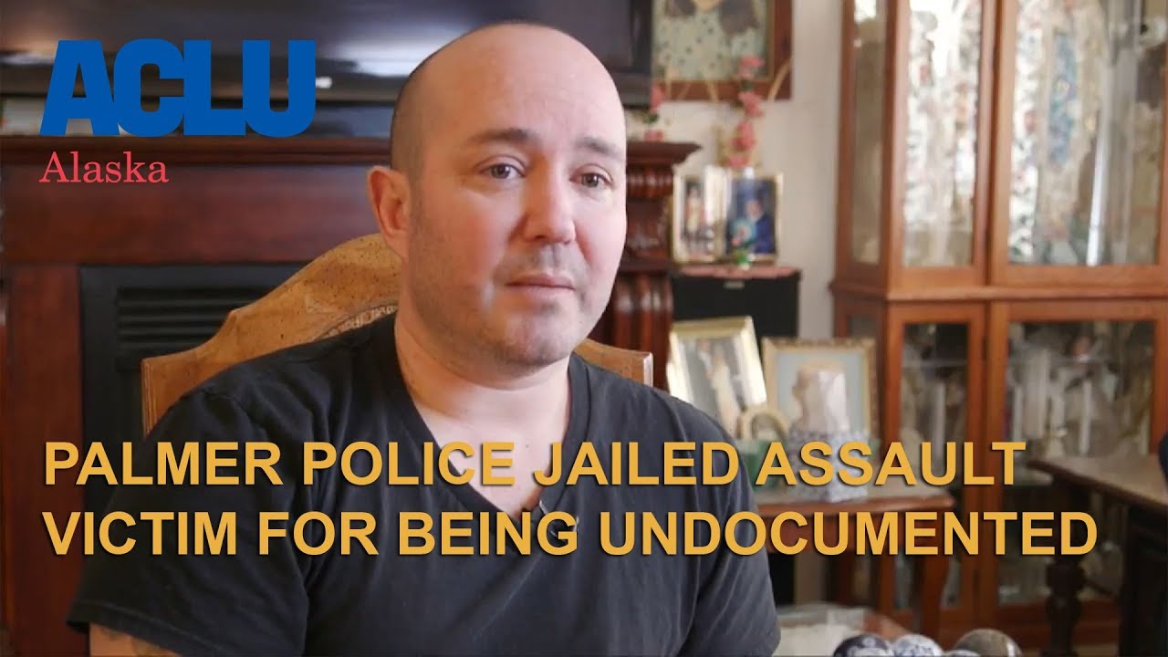 Palmer Police Should Protect ALL Alaskans From Violent Crime...Immigrants Too