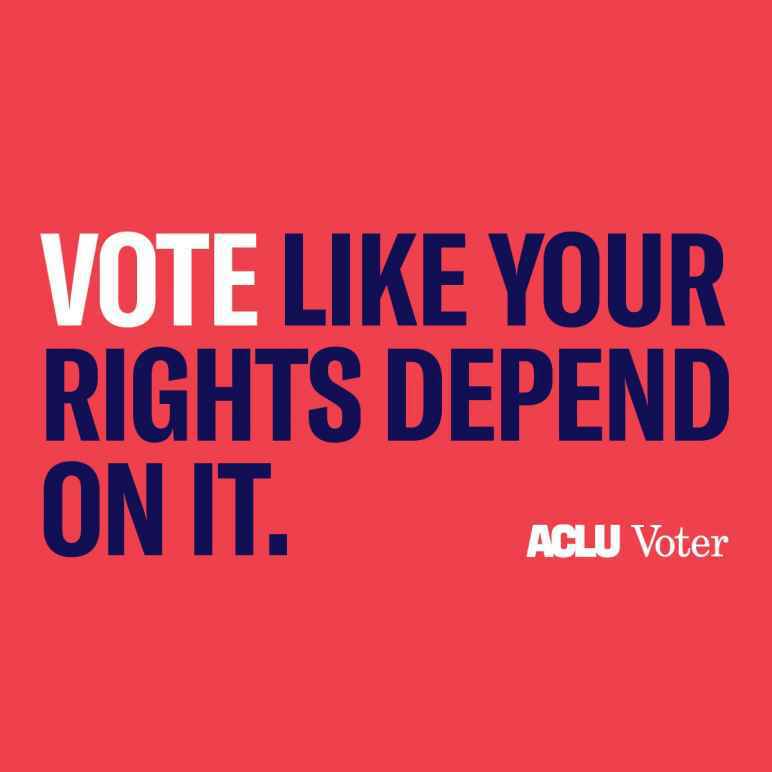 vote like your rights depend on it